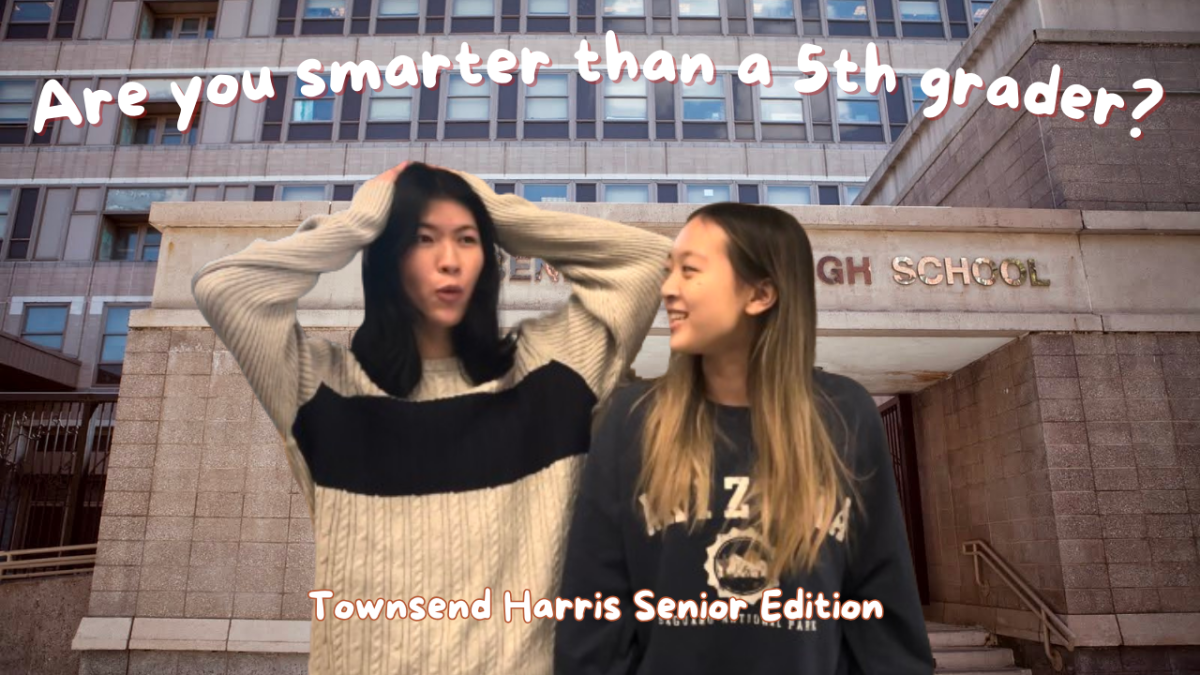 Are You Smarter Than a Fifth Grader? (Townsend Harris Edition)