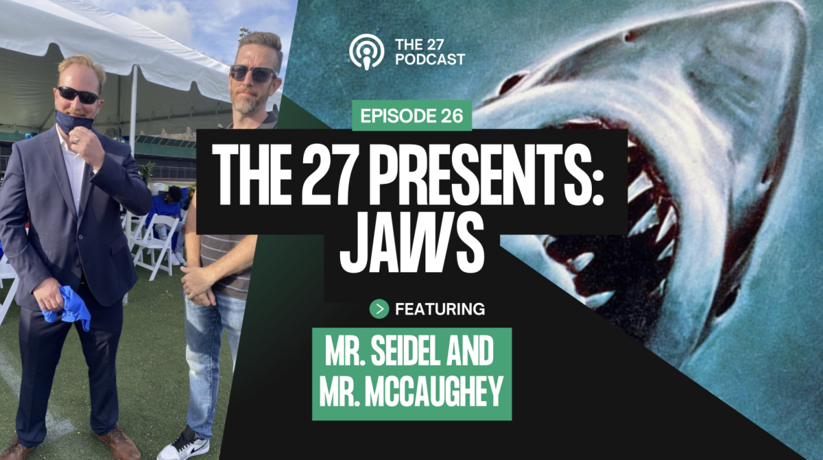 Flashback: Mr. Seidel talks "Jaws" with Mr. McCaughey on "The 27"